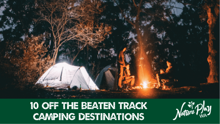 Off the Beaten Track WA Camping Spots