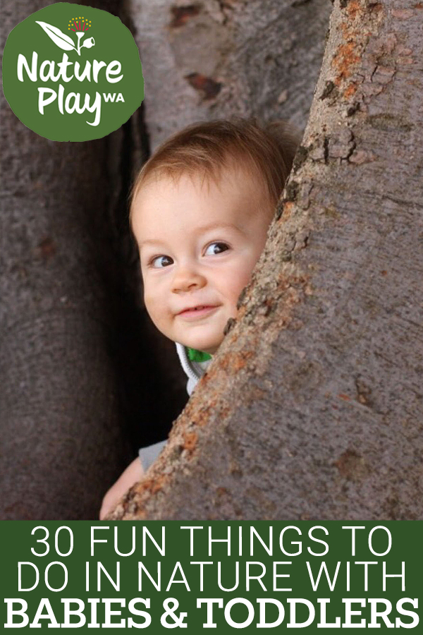 30 Things to Do in Nature With Babies and Toddlers